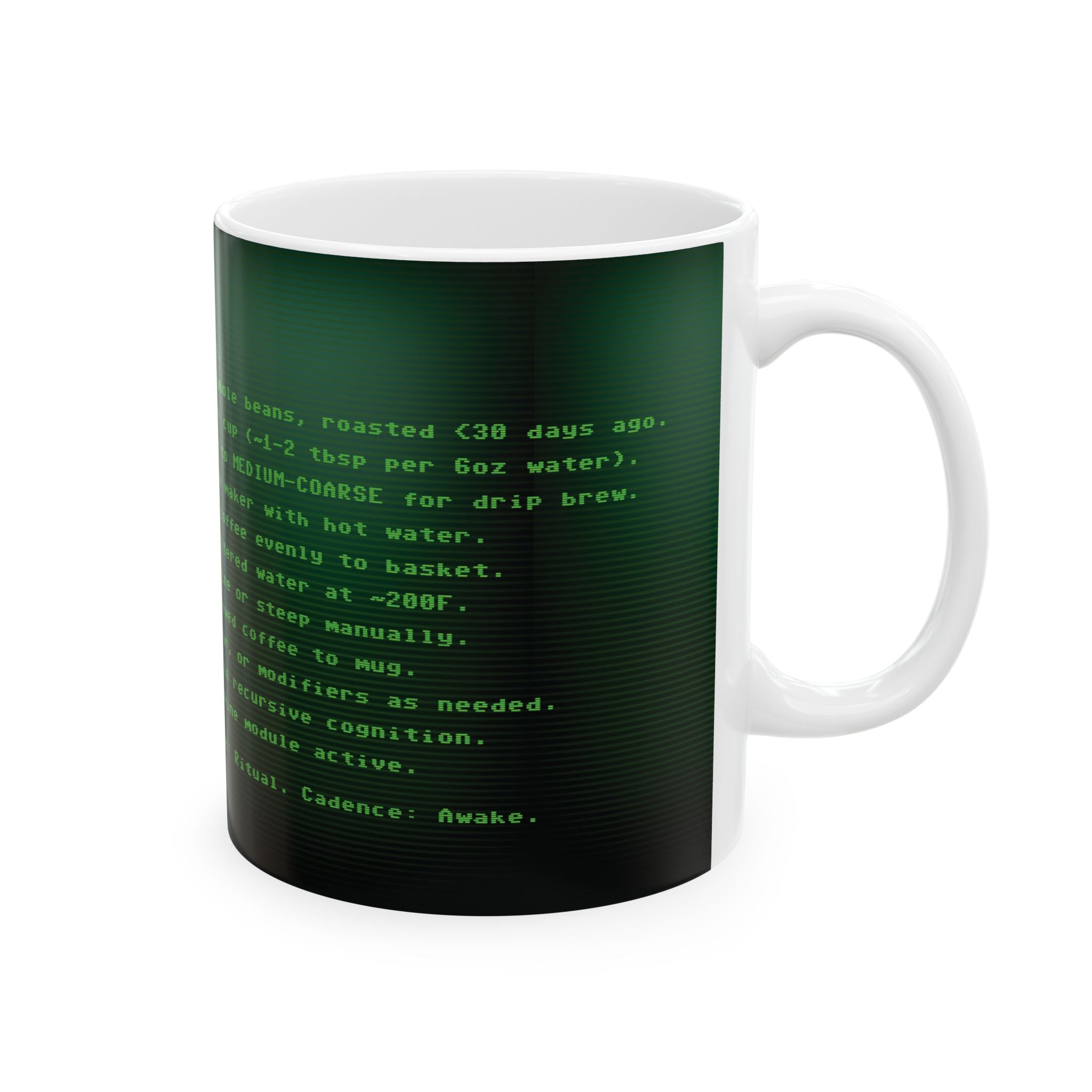 Coffee Mug - Retro Terminal Script Phosphor Green CRT Ritual Cadence: Awake